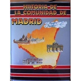 Historia de la Comunidad de Madrid. Tomos I y II (Obra Completa)